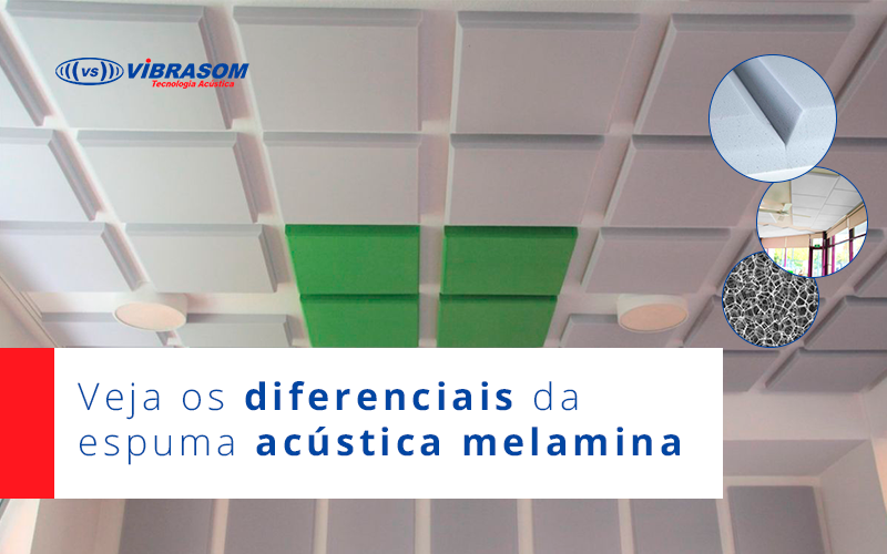 Veja os diferenciais da espuma acústica melamina