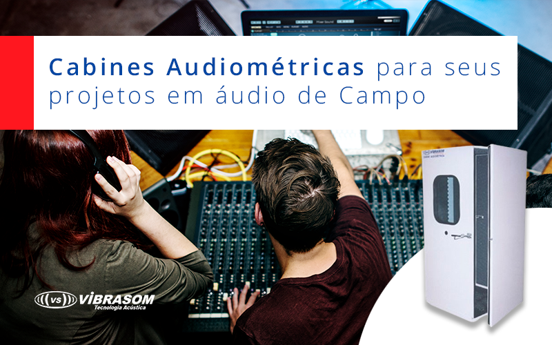 Cabines audiométricas para seus projetos em áudio de campo Cabines audiométricas para seus projetos em áudio de campo