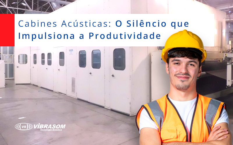 Cabines acústicas: O silêncio que impulsiona a produtividade Cabines acústicas: O silêncio que impulsiona a produtividade