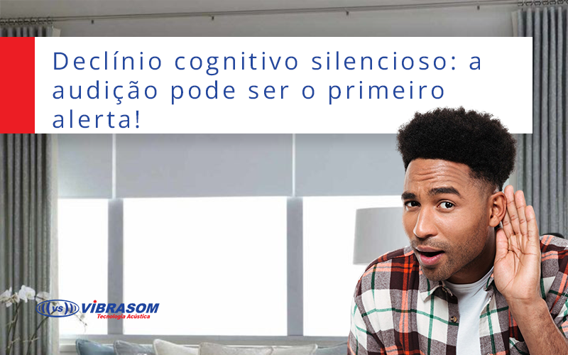 Declínio cognitivo silencioso